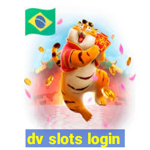 dv slots login